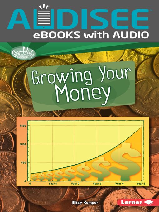 Title details for Growing Your Money by Bitsy Kemper - Wait list